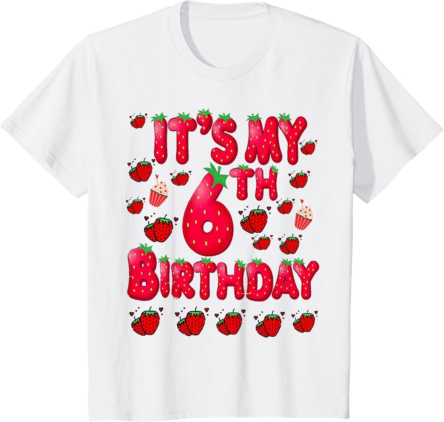 Kids 6 Year Old Strawberry Birthday Girl Sweet Fruit 6th