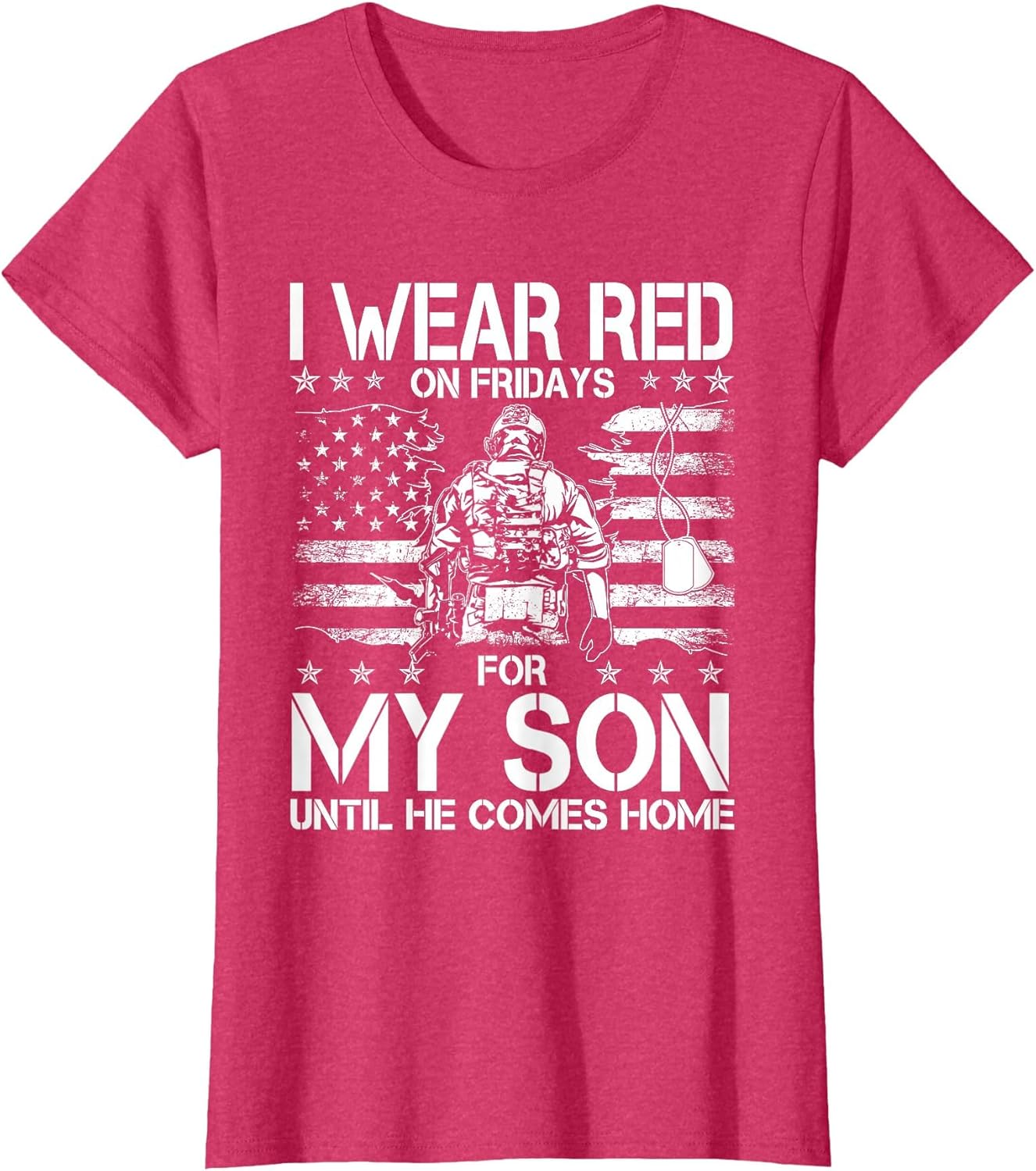 I Wear Red On Fridays for My Son Until He Comes Home Veteran