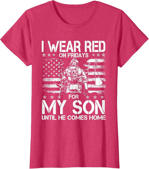 I Wear Red On Fridays for My Son Until He Comes Home Veteran