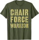 Funny Chair Force Warrior Airman Proud Corps Air Military