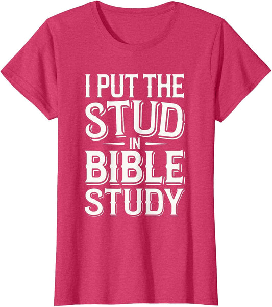 I Put The Stud in Bible Study Church Activities