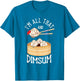 I'm That Dim Sum Funny Chinese Food Meme Kawaii China