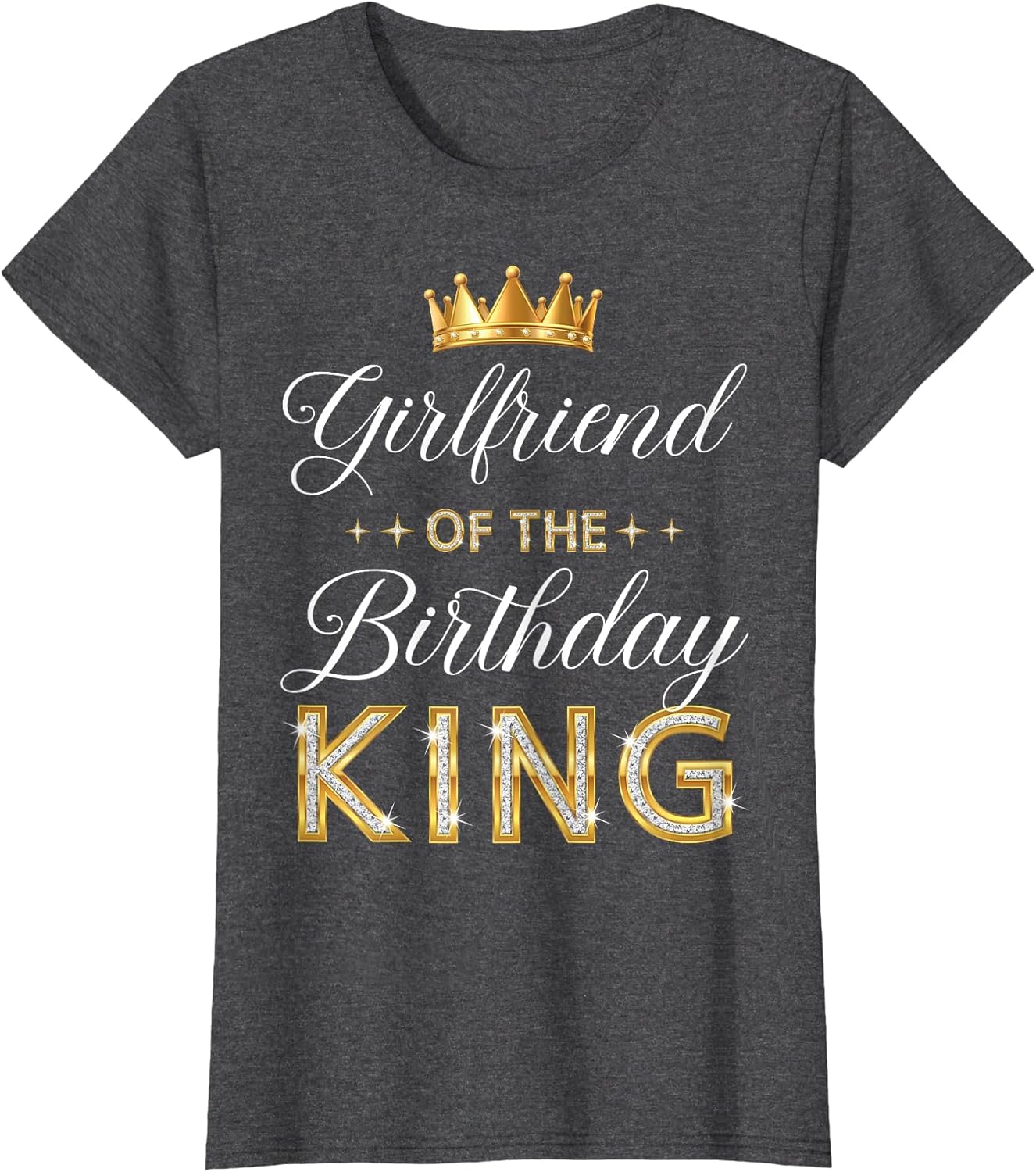 Girlfriend of The Birthday King Bday Party Men Boys