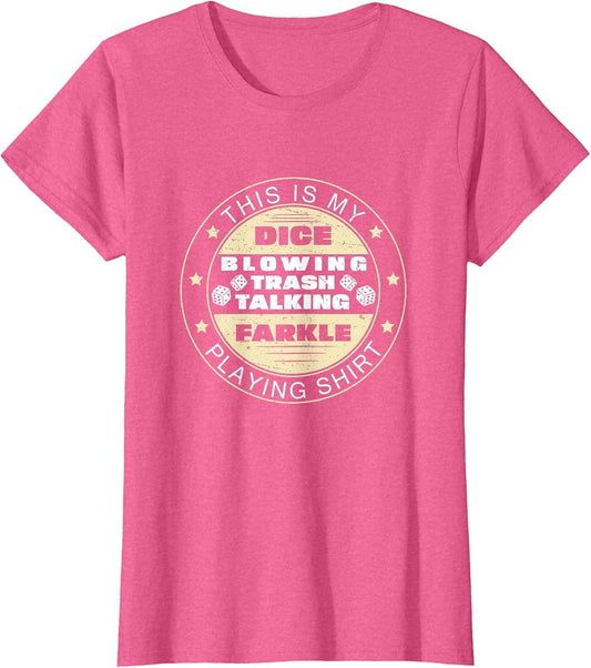 Funny Farkle Playing Shirt Farkle Games for A Farkle Player