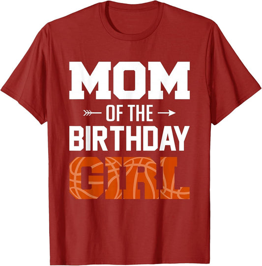 Mom of The Birthday Girl Basketball Mom Family Matching