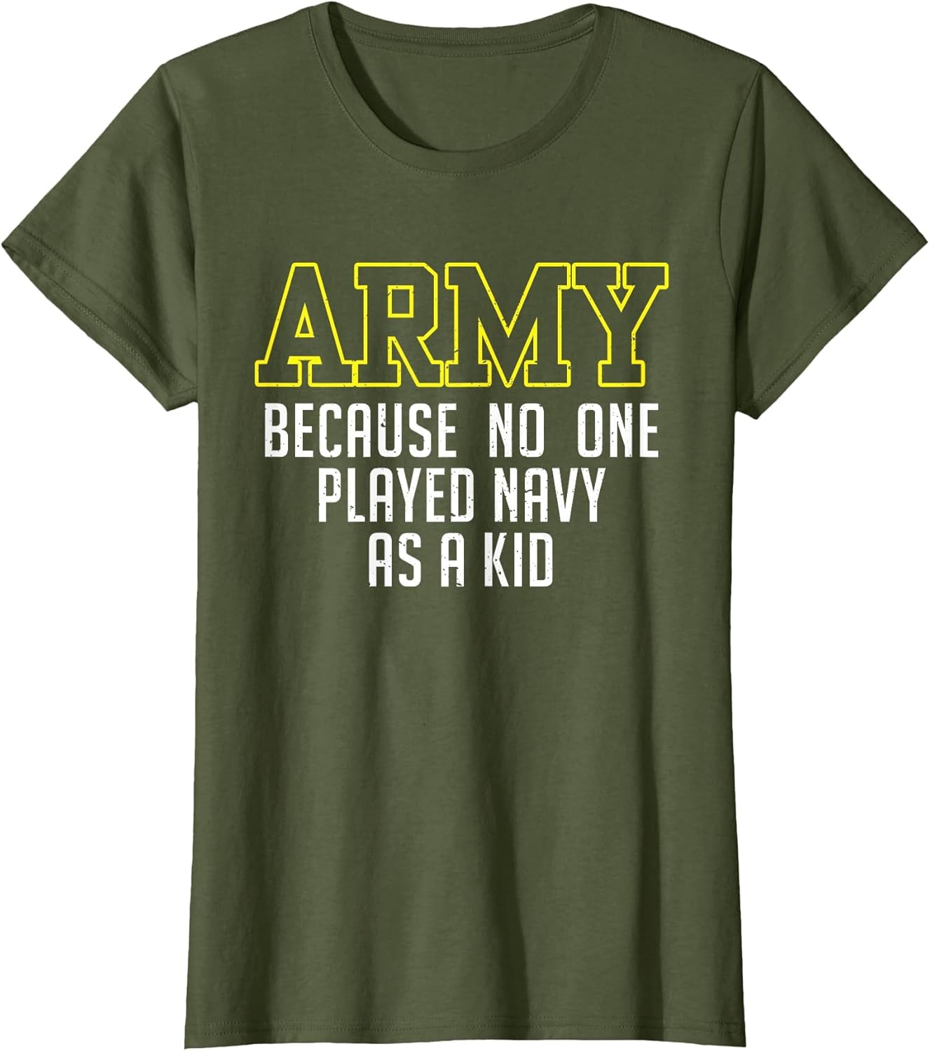 Army Because No One Played Navy As A Kid Funny Army Says