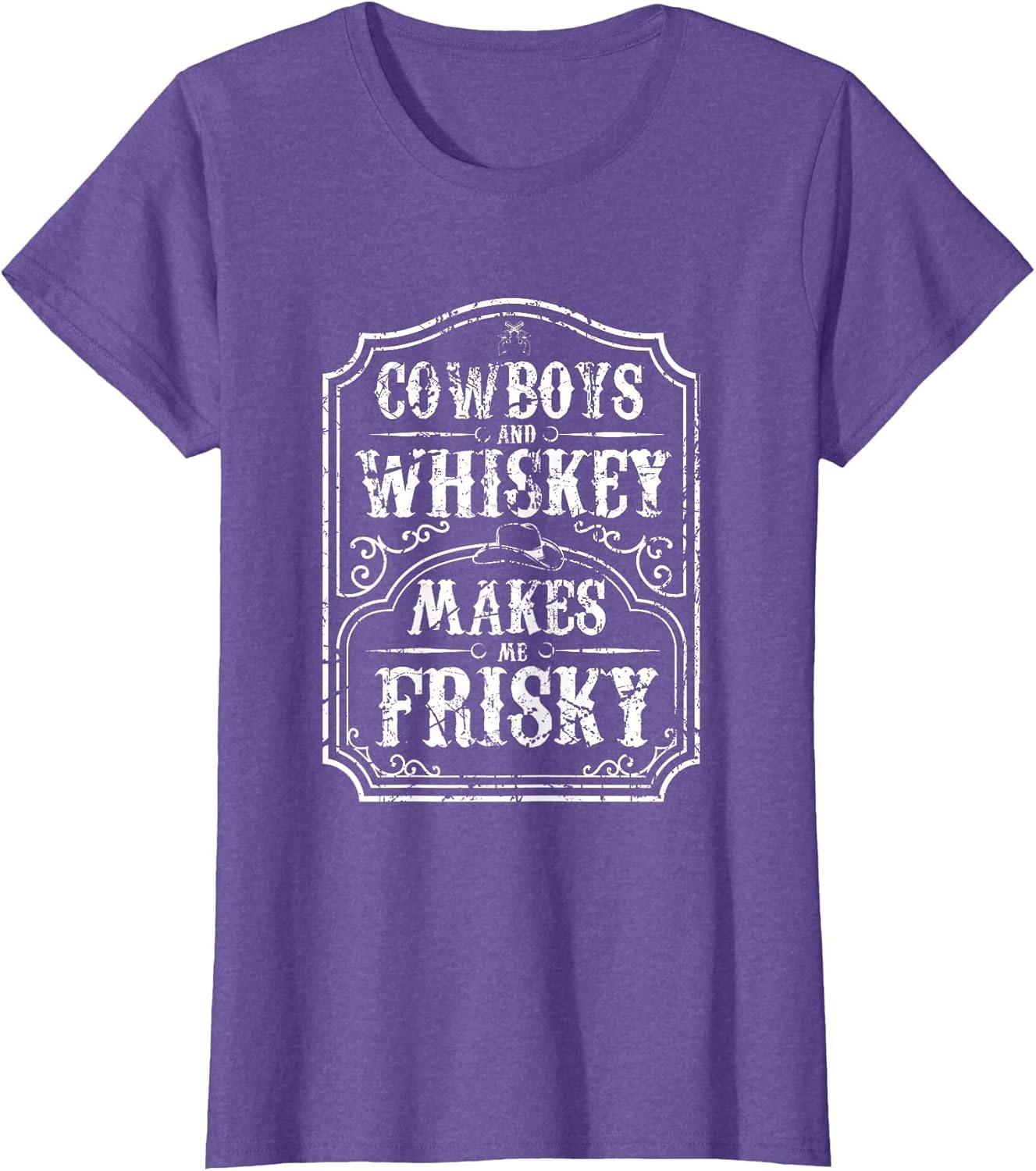 Cowboys and Whiskey Makes Me Frisky