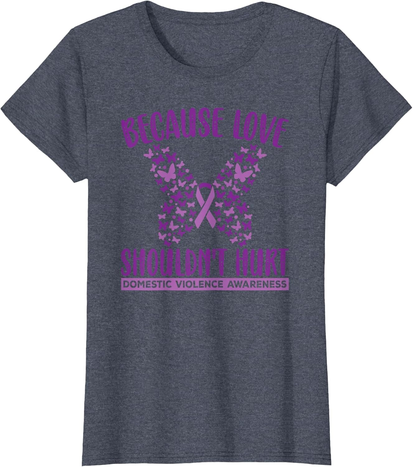 Because Love Shouldn't Hurt Domestic Violence Purple Ribbon