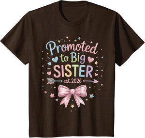 Promoted to Big Sister Est 2026 Going to be Big Sister 2026