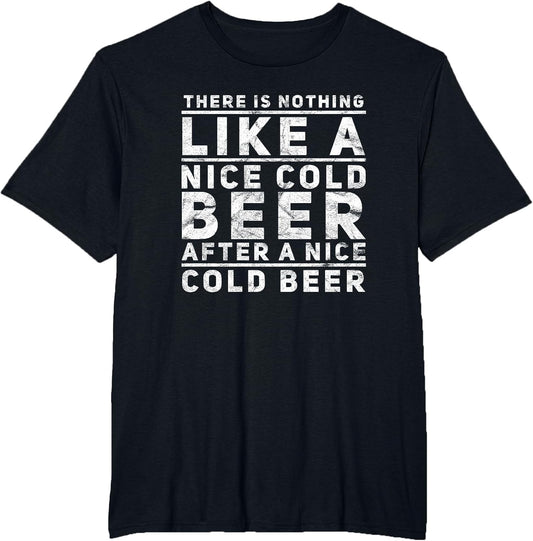 Funny Beer Drinkers Quote Nothing Like A Nice Cold Beer
