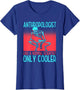 Anthropologist Anthropology Archaeological Science Scientist