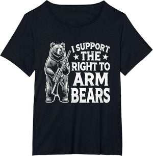 Funny Second Amendment I Support The Right to Arm Bears Men