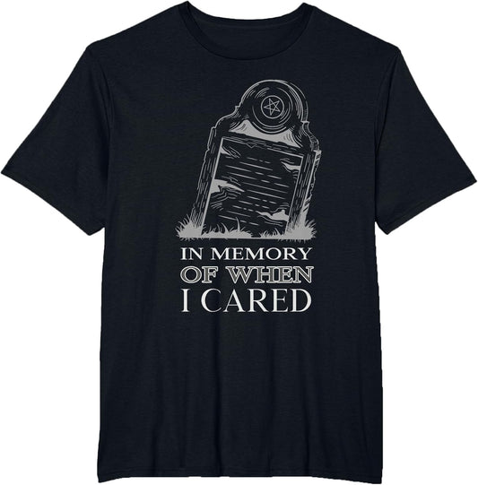 Funny Goth Tombstone in Memory of When I Cared