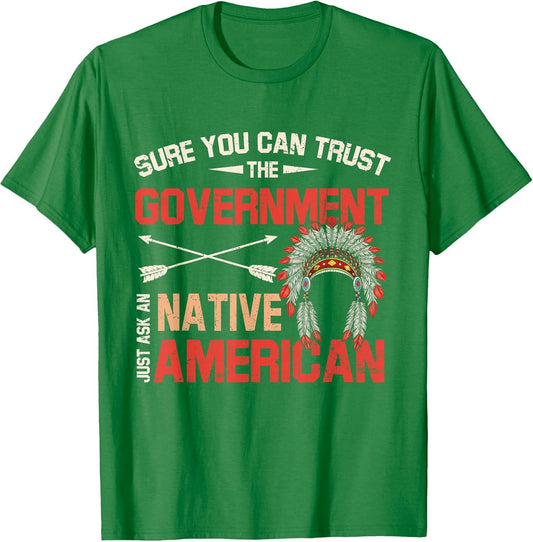 Sure You Can Trust Government Just Ask an Native American