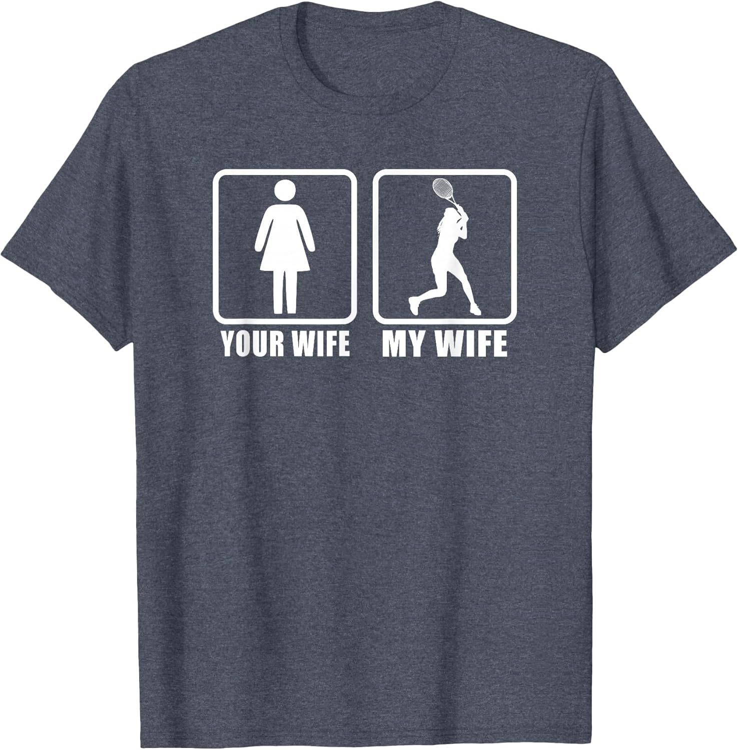 Your Wife My Wife Spouse Husband Racquet Tennis