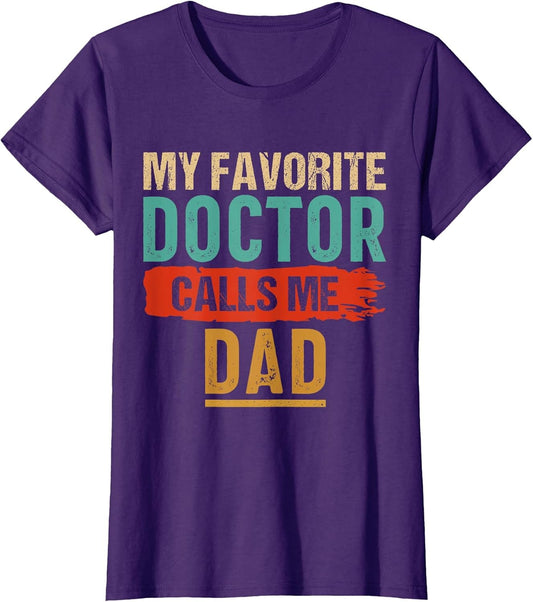 My Favorite Doctor Calls Me Dad Vintage