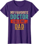 My Favorite Doctor Calls Me Dad Vintage