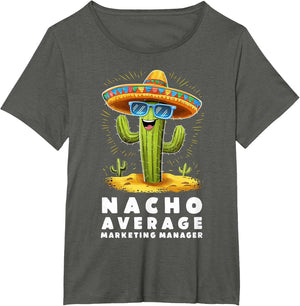 Funny Nacho Average Marketing Manager Retired Retirement