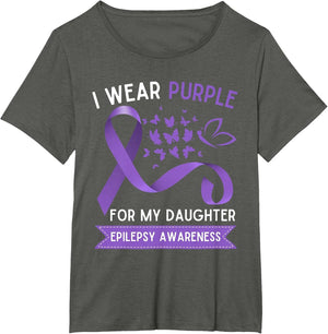 I Wear Purple for My Daughter Epilepsy Awareness