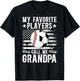 My Favorite Players Call Me Grandpa Soccer Baseball Grandpa
