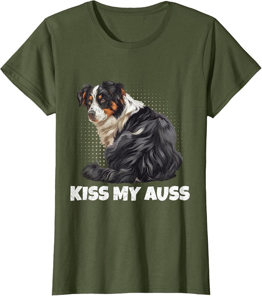 Australian Shepherd KISS My AUSS Funny Aussie Dog