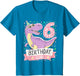 6 Year Old T Rex Dinosaur 6nd Birthday Girl
