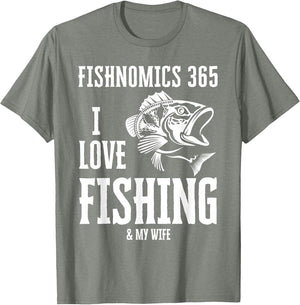 I Love Fishing & My Wife