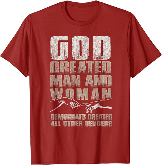 Vintage God Created Man & Woman Democrats Created All Other