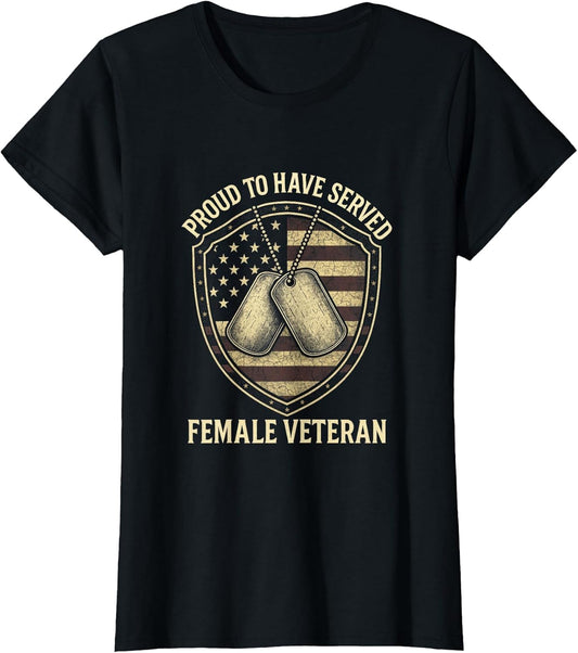 Proud to Have Served - Female Veteran