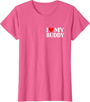 I Love My Buddy Shirt Funny Father's Day