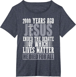 2000 Years Ago Jesus Ended The Debate of Which Lives Matter
