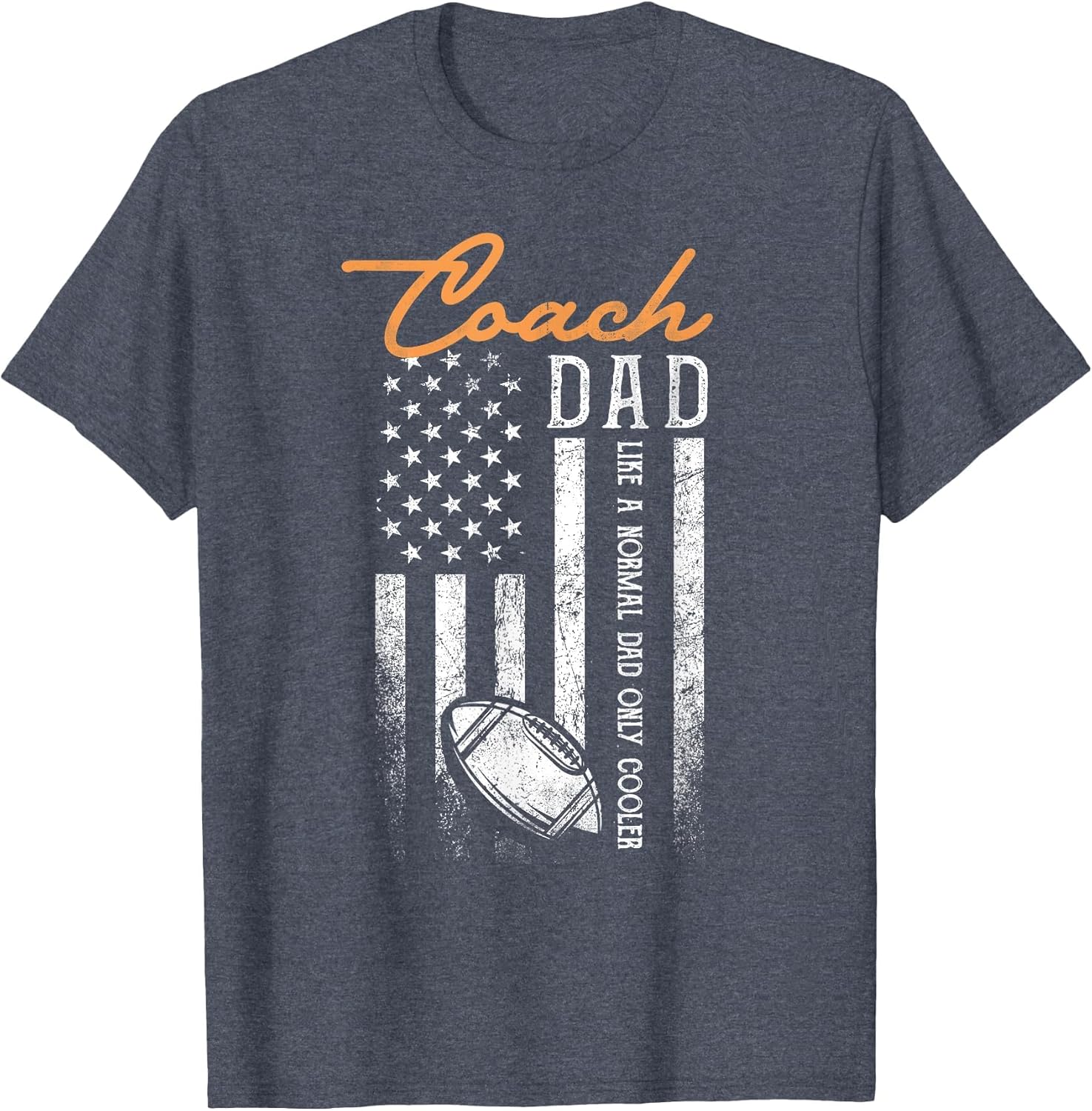 Football Coach Dad Like A Normal Dad Only Cooler USA Flag