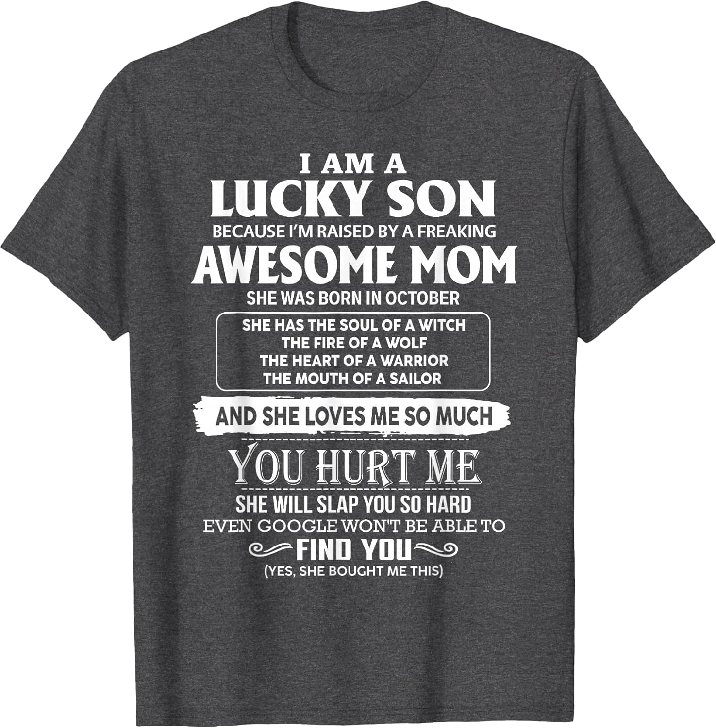 I'm A Lucky Son of Awesome Mom She was Born in October