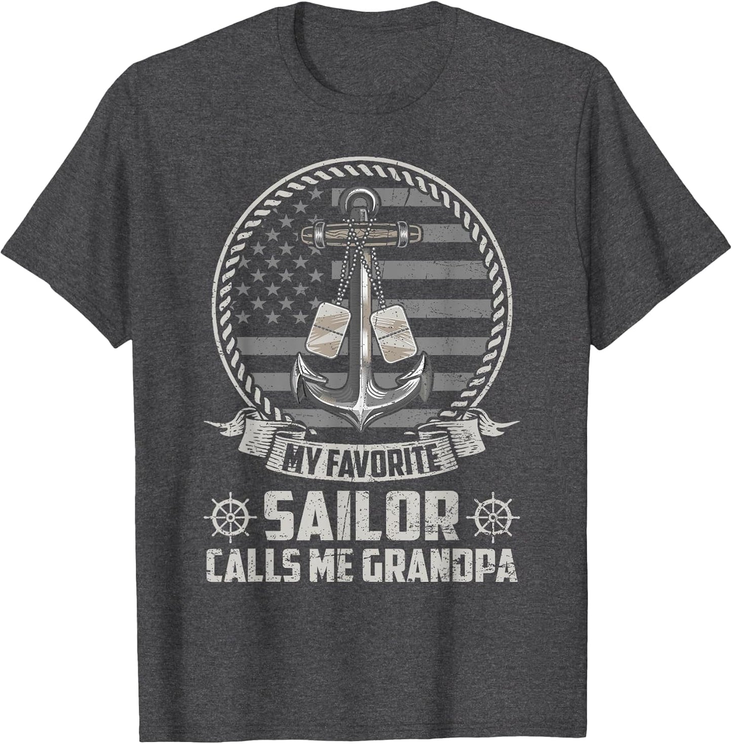 My Favorite Sailor Calls Me Grandpa Flag US Veteran Military