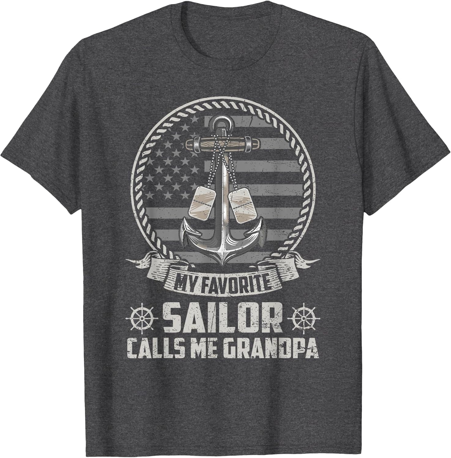 My Favorite Sailor Calls Me Grandpa Flag US Veteran Military