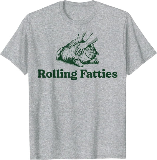 Rolling Fatties Cat Funny Cute Cat Lover Kitten Owner Kitty