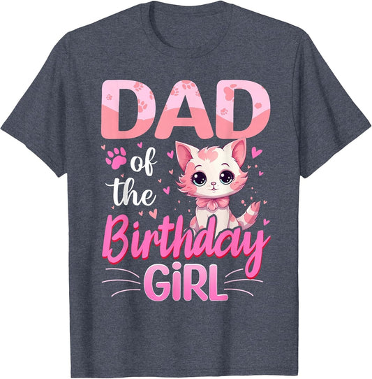 Dad of The Birthday Girl Cute Cat Lover Kitten Kid