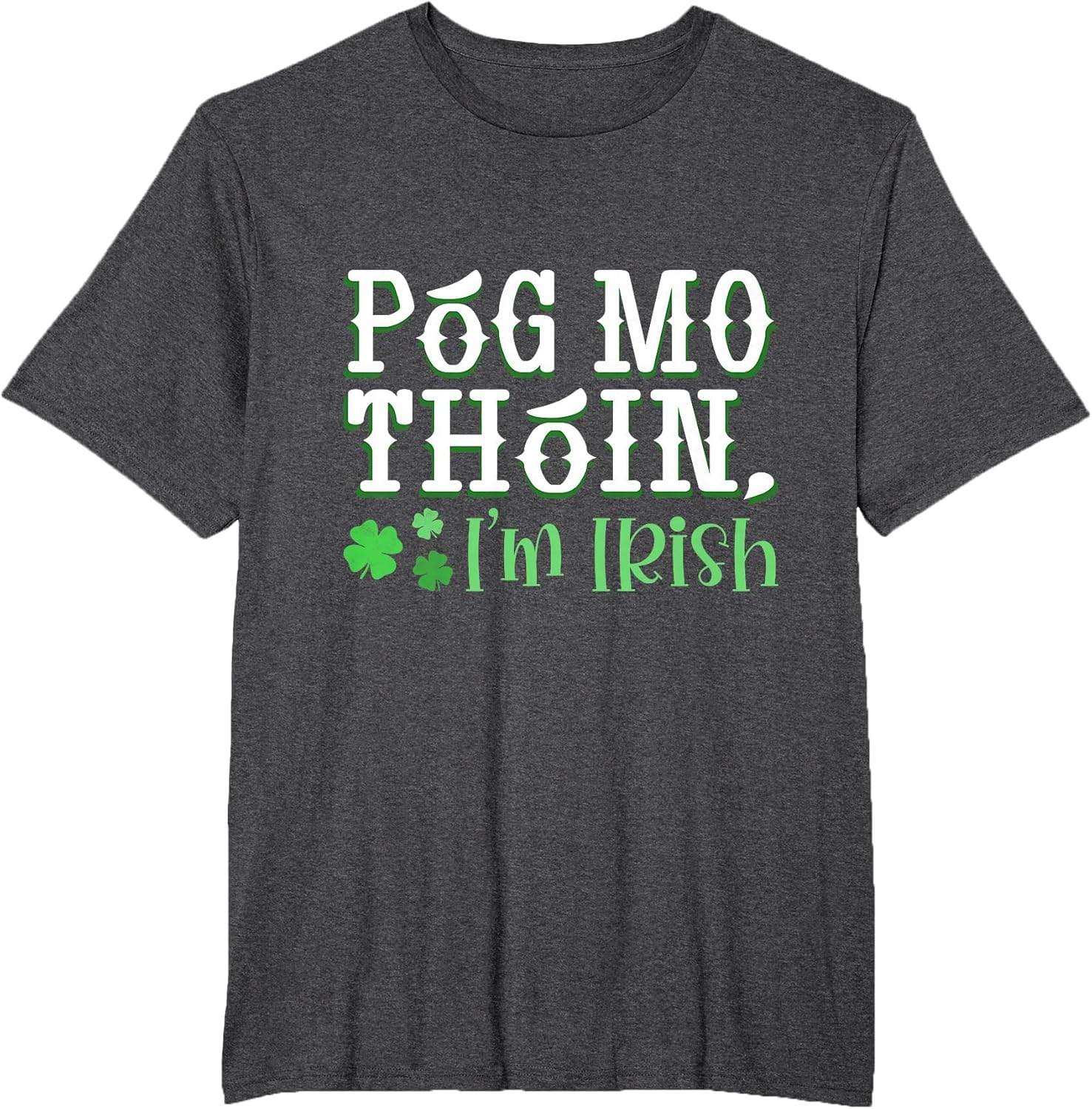 Póg Mo Thóin Funny Irish Gaelic Saying St Patricks Day