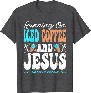 Running On Iced Coffee and Jesus Cold Brew Christian