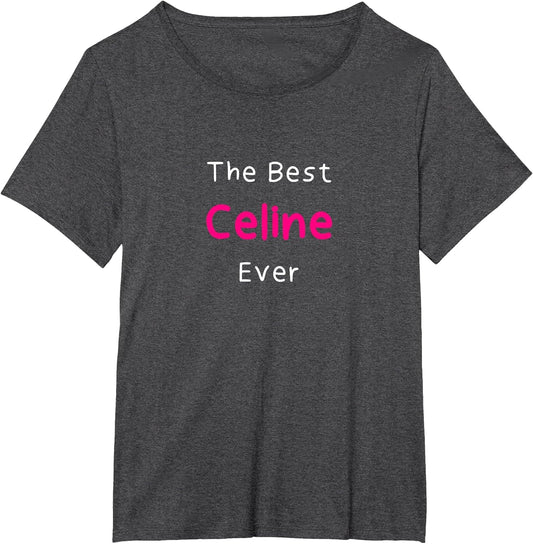 The Best Celine Ever/Funny Quote Named Celine