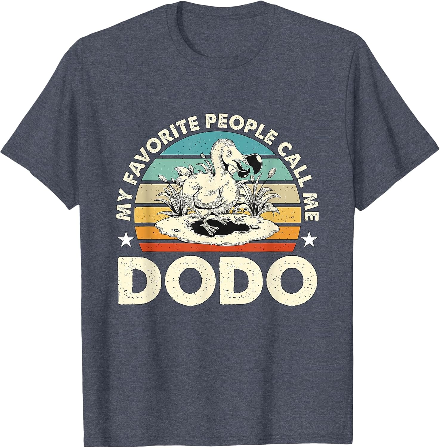 My Favorite People Call Me Dodo Retro Flightless Dodo Bird