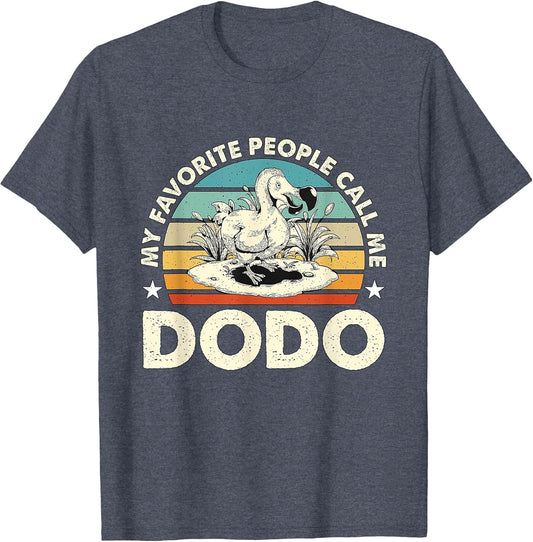 My Favorite People Call Me Dodo Retro Flightless Dodo Bird