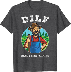 DILF Dang I Like Farming