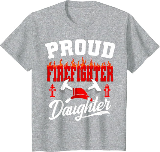 Proud Firefighter Daughter Fireman Firefighting Volunteer