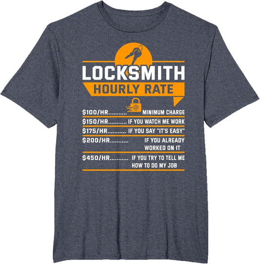 Funny Locksmith Hourly Rate Apparel for Locksmiths