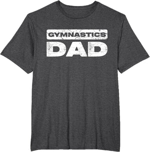 Gymnastics Dad Shirt Men Daddy Fathers Day
