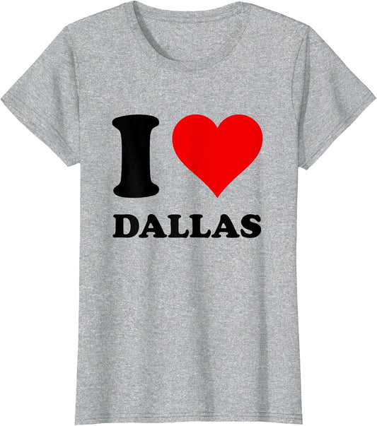 I Love Dallas