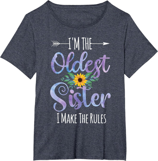 I'm The Oldest Sister I Make The Rules Family
