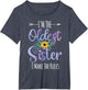 I'm The Oldest Sister I Make The Rules Family