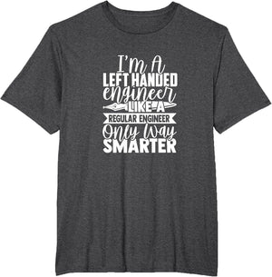 Left Handed Engineer Quote Design Left Handed